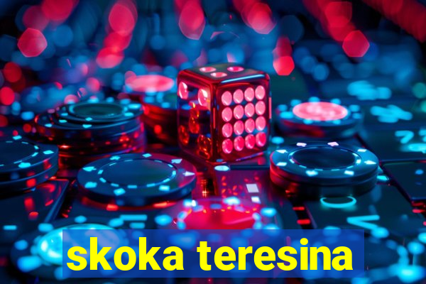 skoka teresina